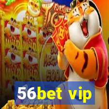 56bet vip